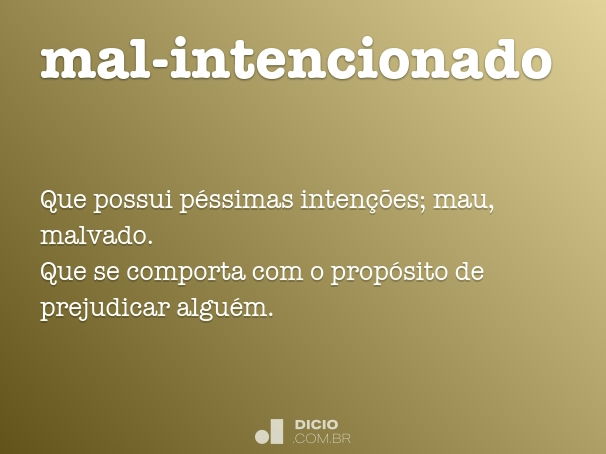 Bem-intencionado - Dicio, Dicionário Online de Português