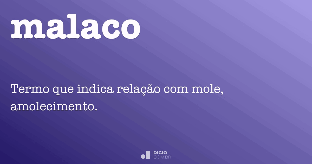 O que é malaco em Portugal?