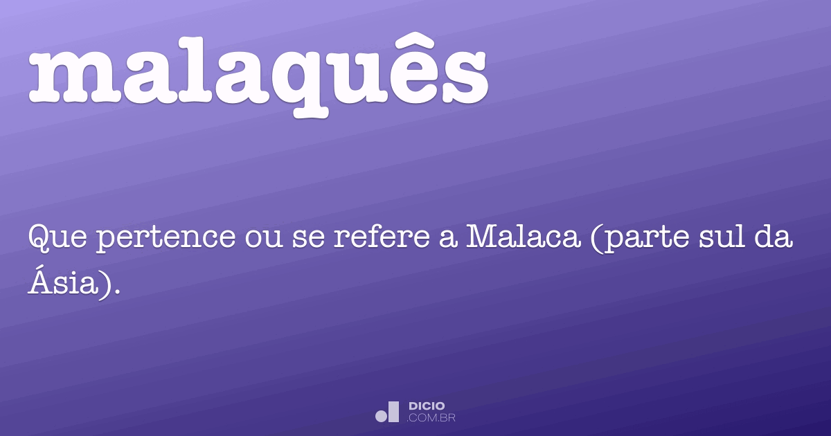 Malaca - Dicio, Dicionário Online de Português