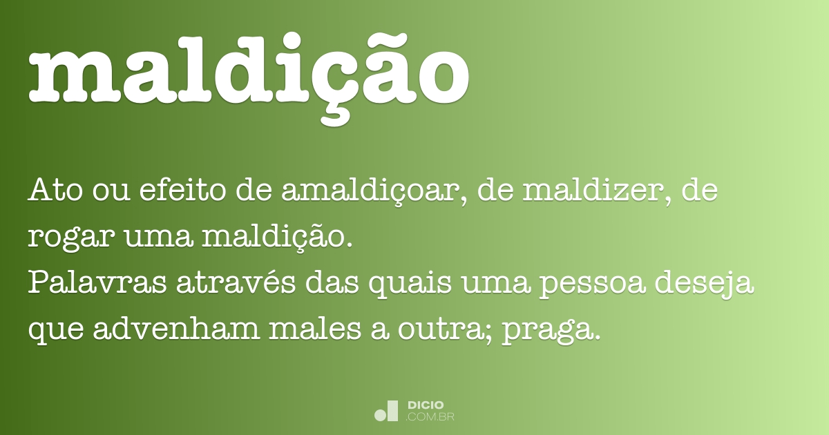 Maldição - Dicio, Dicionário Online de Português