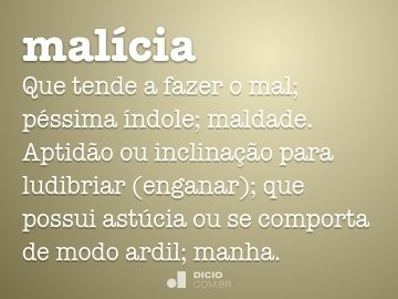 Malícia - Dicio, Dicionário Online de Português