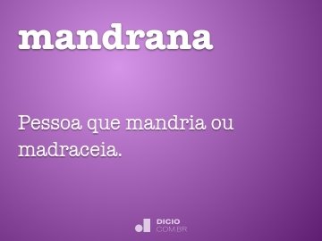 mandrana  Dicionário Infopédia da Língua Portuguesa