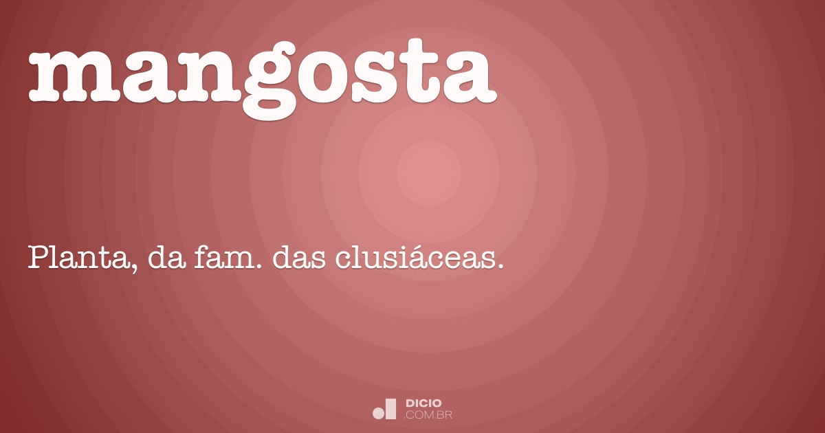 Mangosta Dicio, Dicionário Online de Português