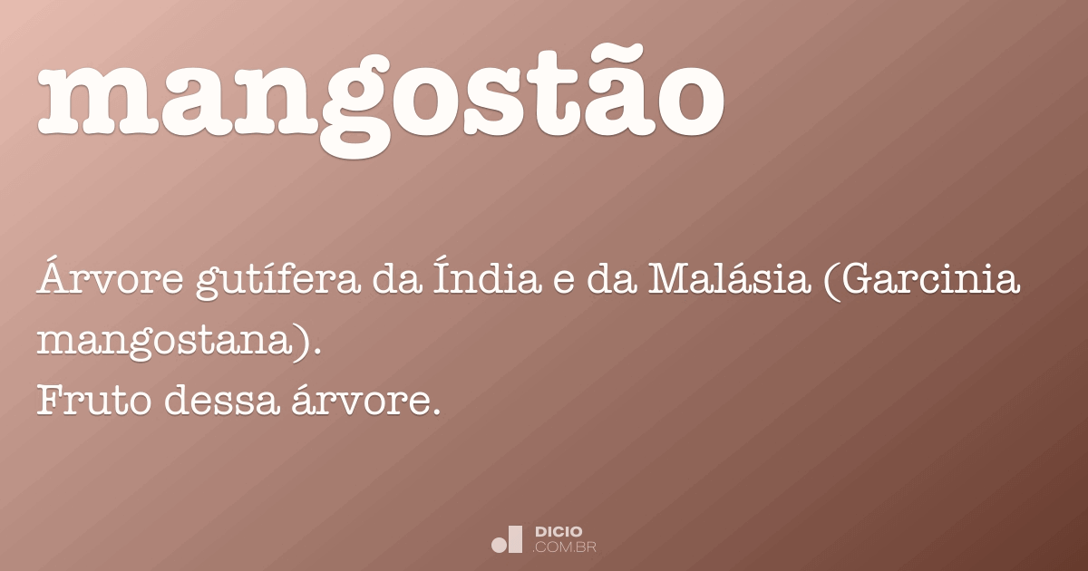 Mangostão Dicio, Dicionário Online de Português