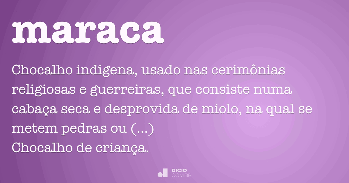 Maraca Dicio, Dicionário Online de Português