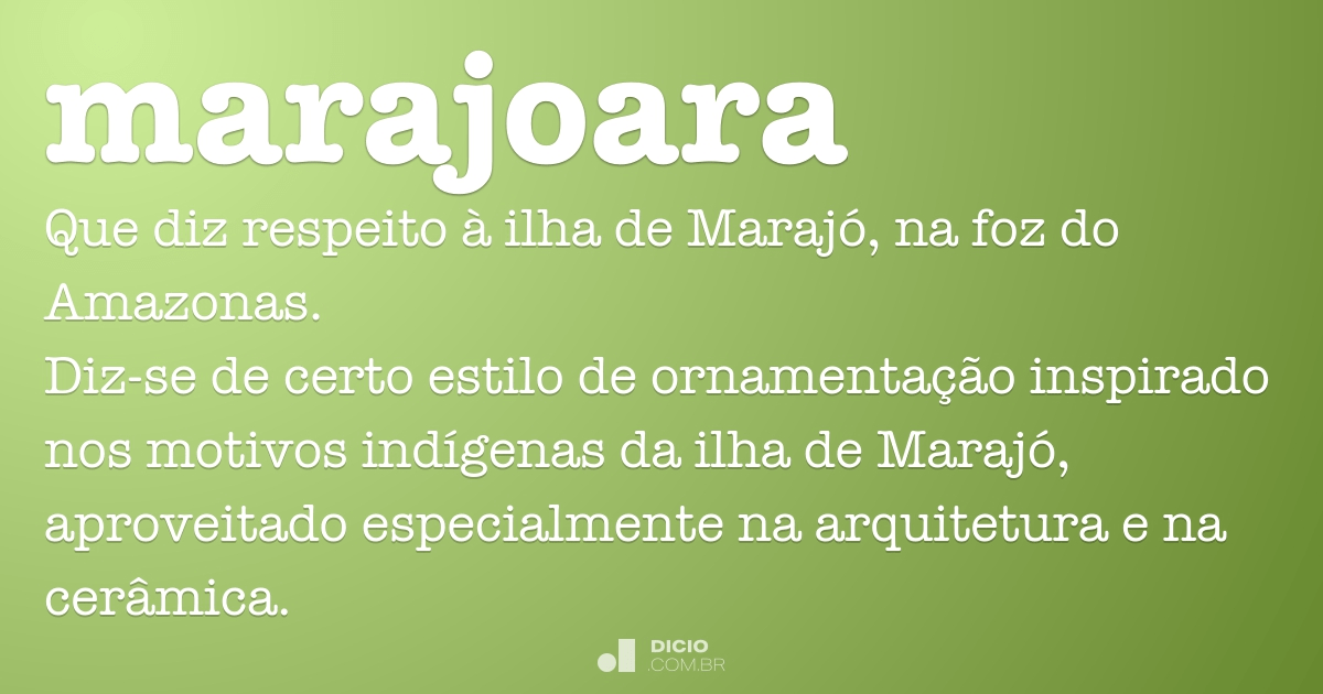 Marajoara Dicio Dicion Rio Online De Portugu S