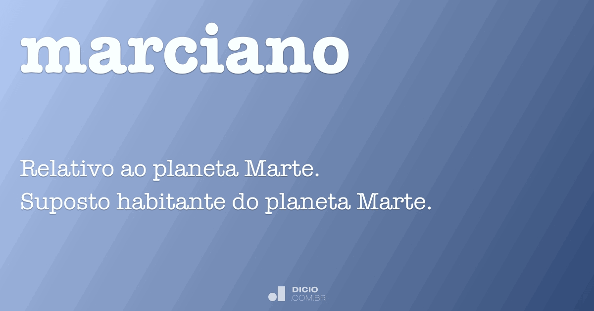 Marciano Dicionário Online de Português