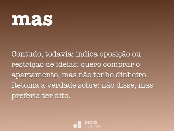 Mas - Dicio, Dicionário Online de Português