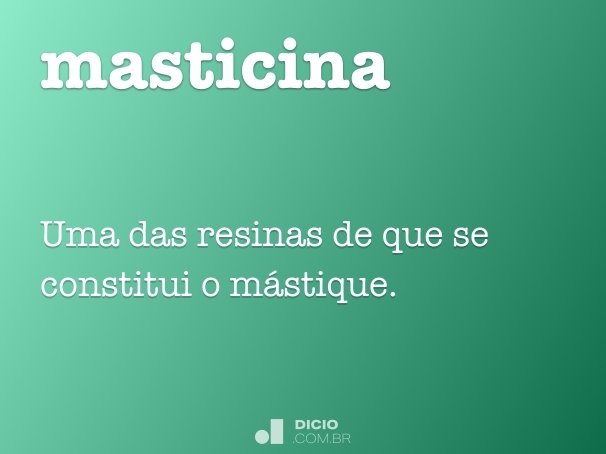 masticina