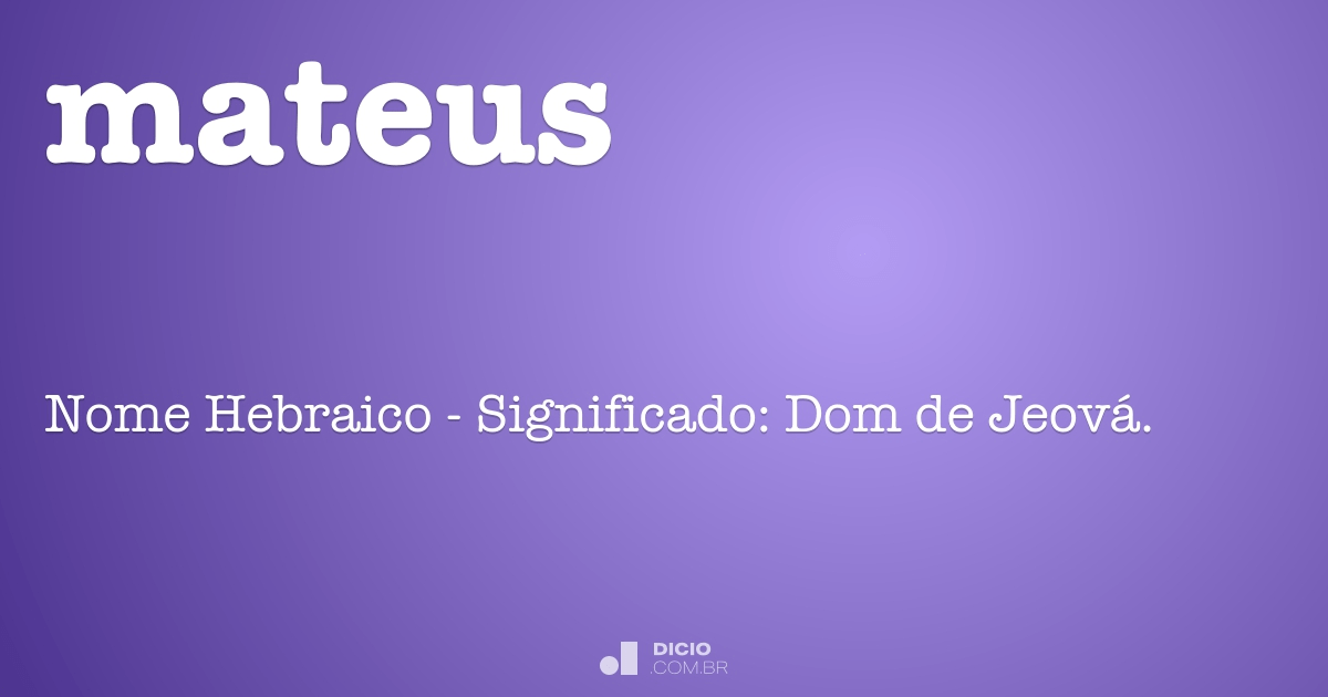 Mateus - Dicio, Dicionário Online de Português