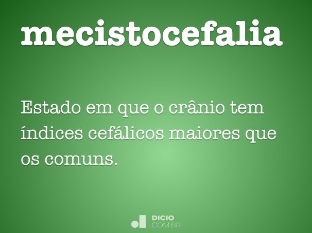 mecistocefalia