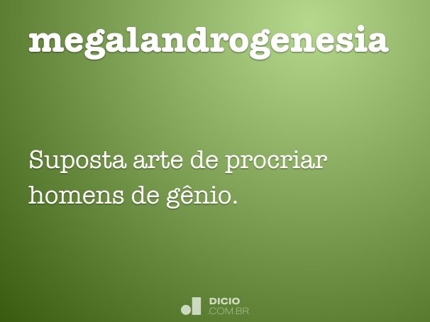 megalandrogenesia