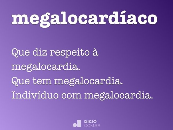 megalocardíaco