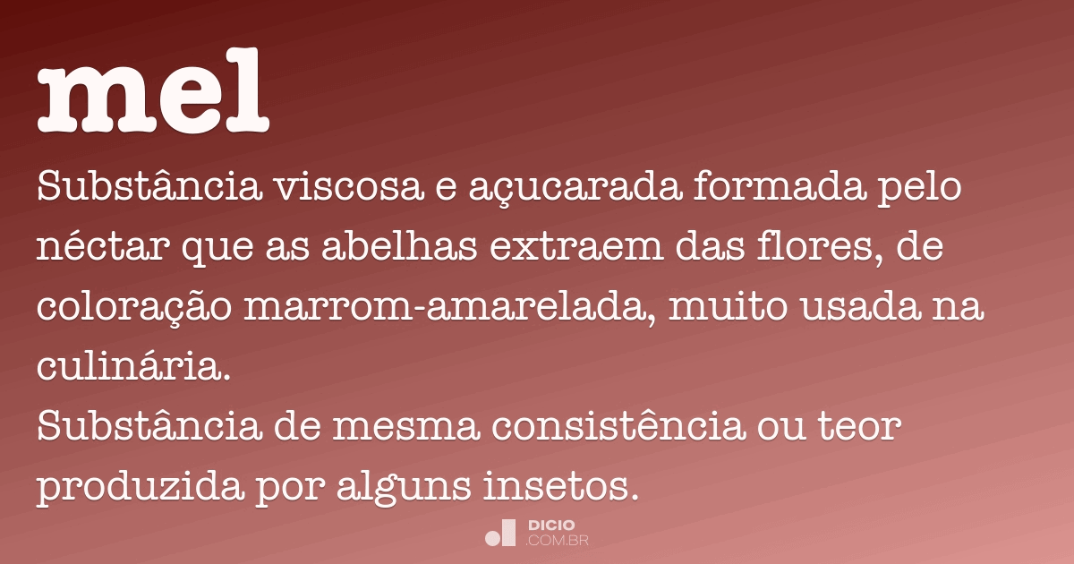 Mel Dicio, Dicionário Online de Português Mel Dicio, Dicionário Online de Português
