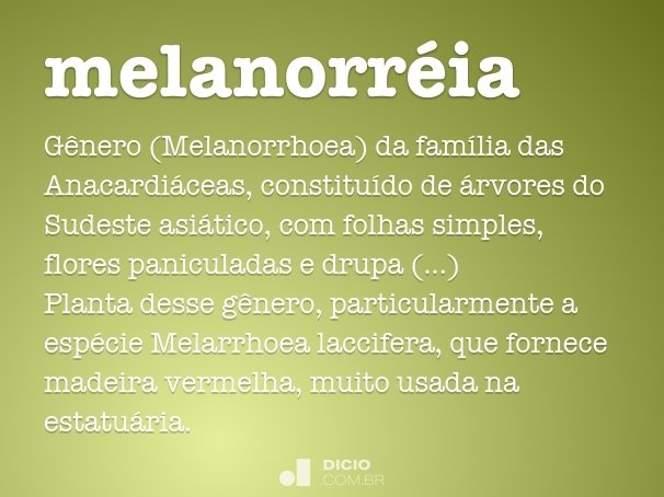 melanorréia