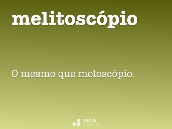 melitoscópio