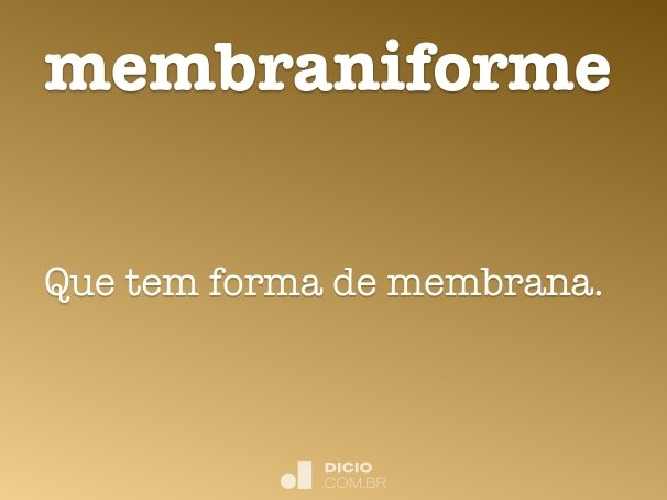 membraniforme