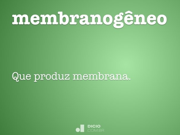 membranogêneo