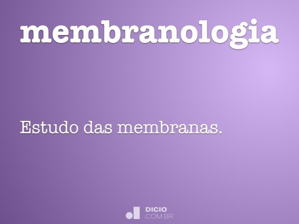 membranologia