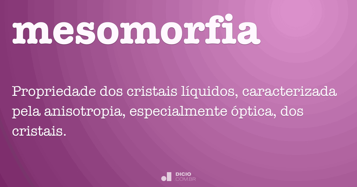 Mesomorfia - Dicio, Dicionário Online de Português