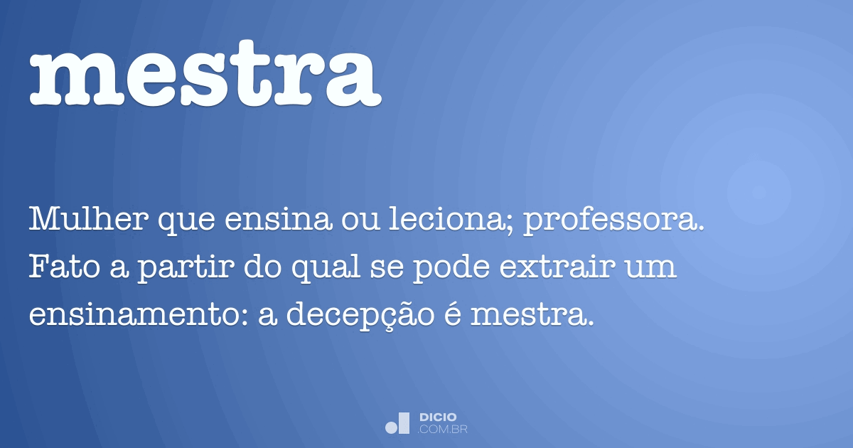 Mestra - Dicio, Dicionário Online de Português