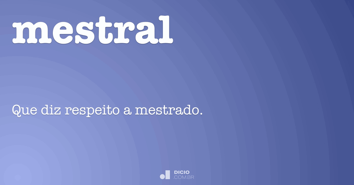 Mestra - Dicio, Dicionário Online de Português, feminino de mestre 