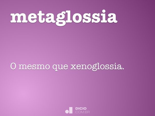 metaglossia