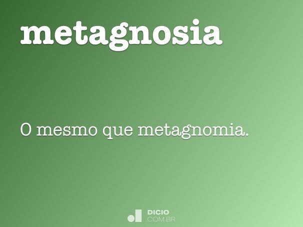 metagnosia