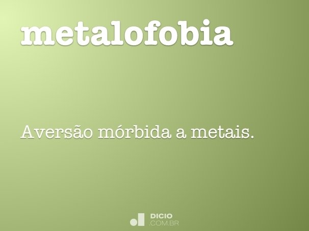 metalofobia