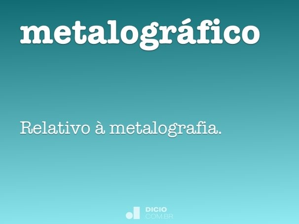 metalográfico