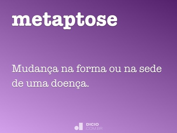 metaptose