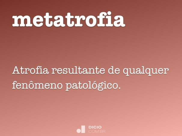 metatrofia