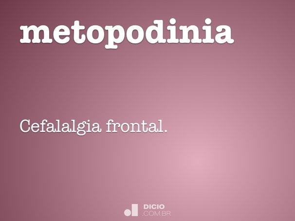 metopodinia