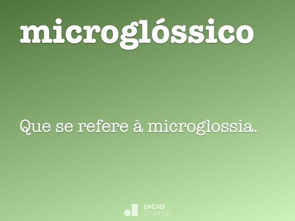 microglóssico