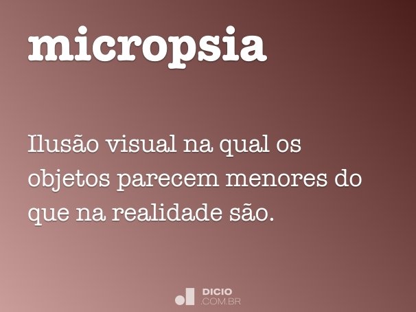 micropsia