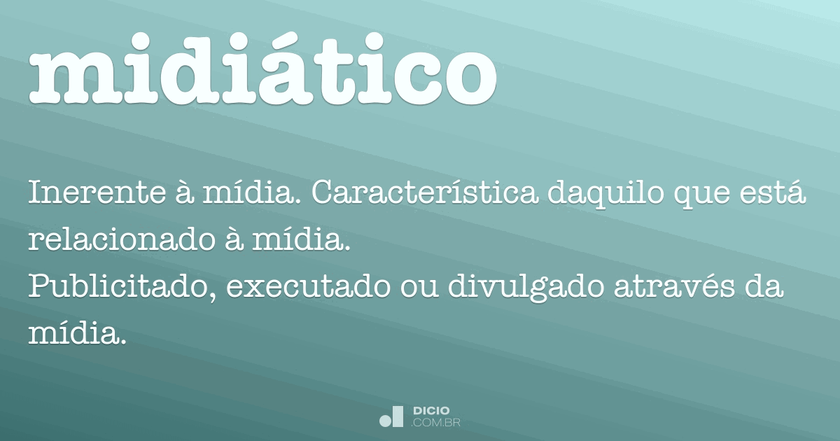 Midiático - Dicionário Online de Português