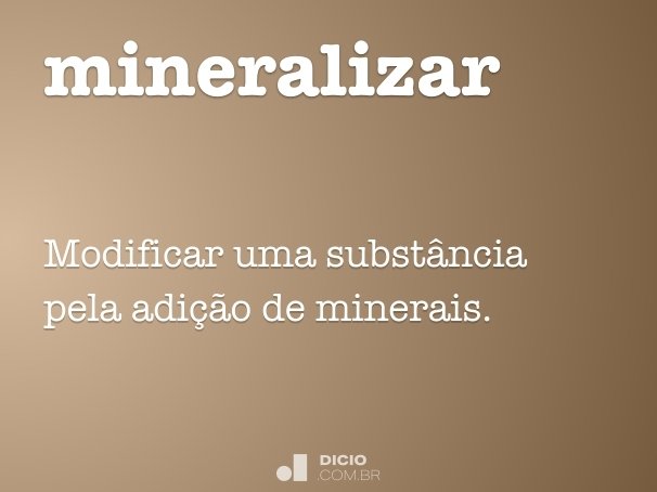 mineralizar