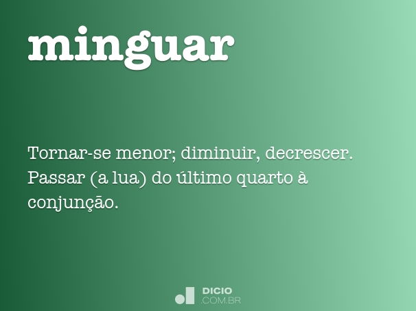 Minguado - Dicio, Dicionário Online de Português