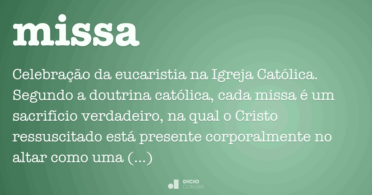 missa  Tradução de missa no Dicionário Infopédia de Português - Italiano