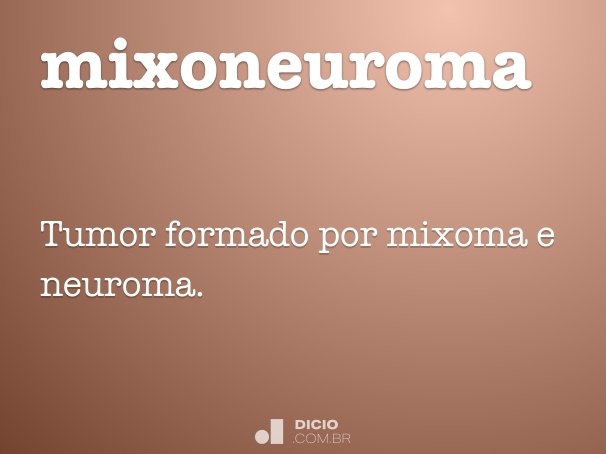 mixoneuroma