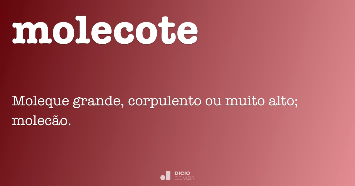 Moleque - Dicio, Dicionário Online de Português