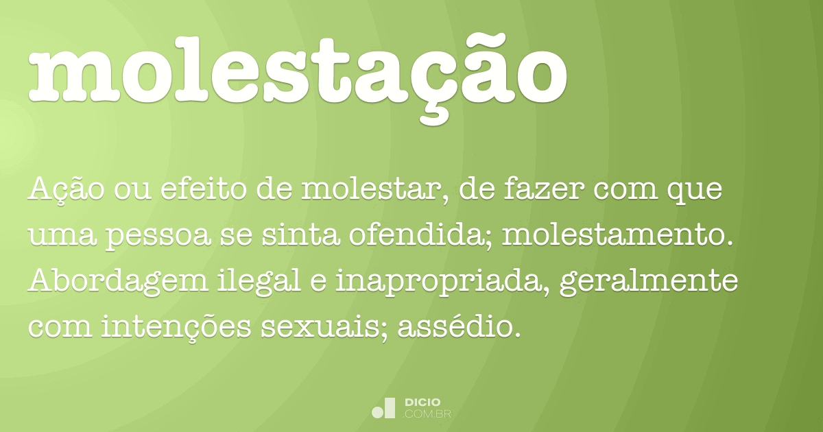 Molestação Dicio, Dicionário Online de Português