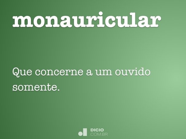 monauricular