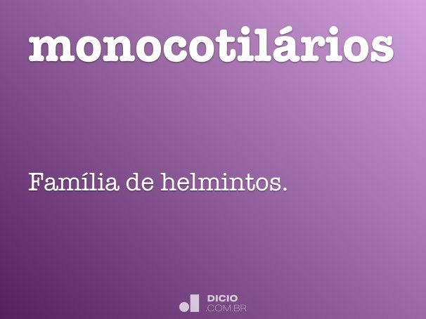 monocotilários