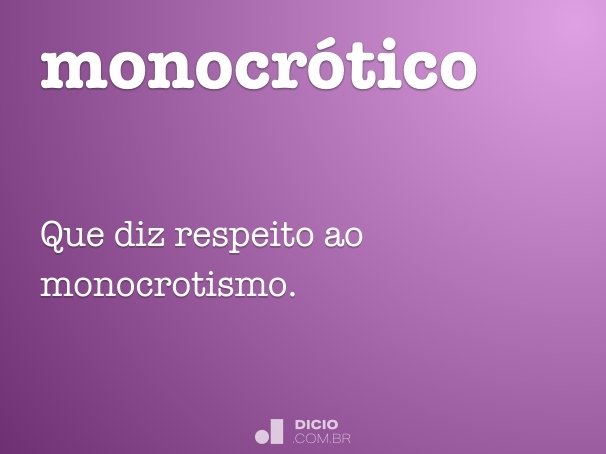 monocrótico