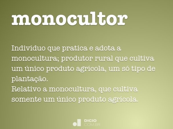 monocultor