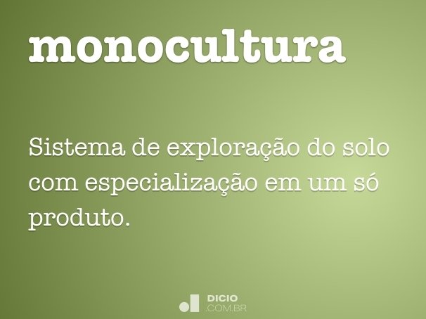 monocultura