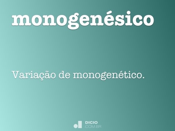 monogenésico