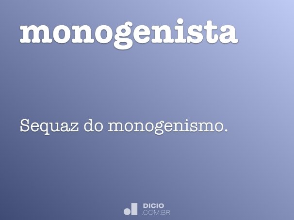 monogenista