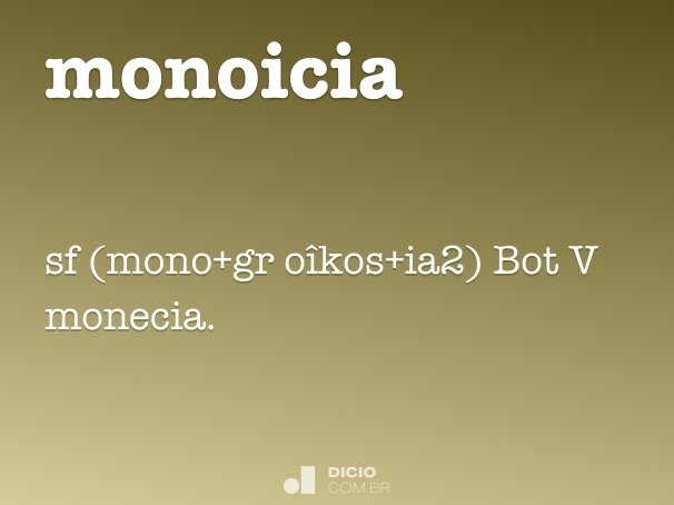 monoicia